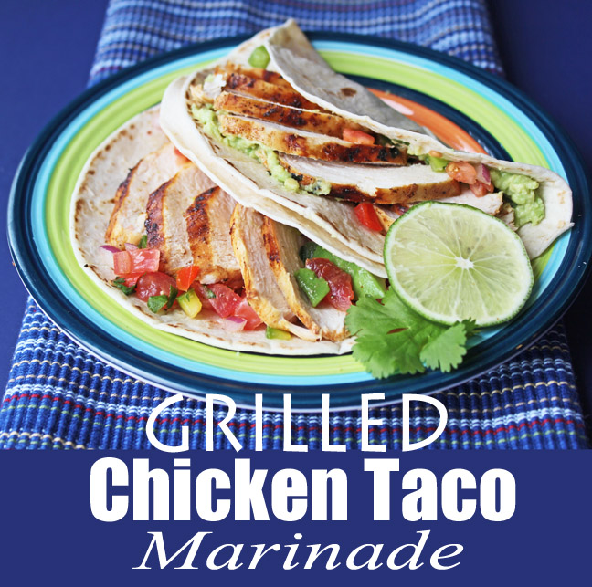 Grilled Chicken Taco Marinade