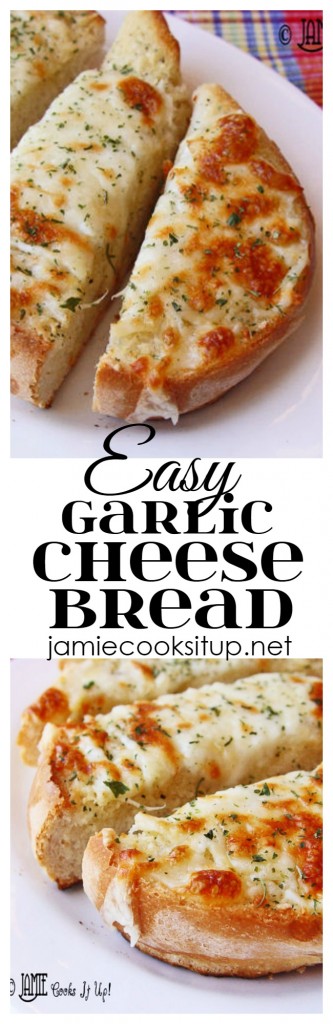 Easy Garlic Cheese Bread from Jamie Cooks It Up!