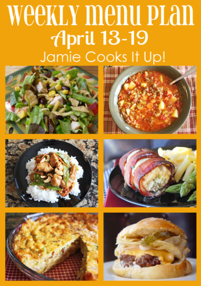 Weekly Menu Plan: April 13-19 - Jamie Cooks It Up