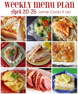 Weekly Menu Plan: April 20-26 - Jamie Cooks It Up