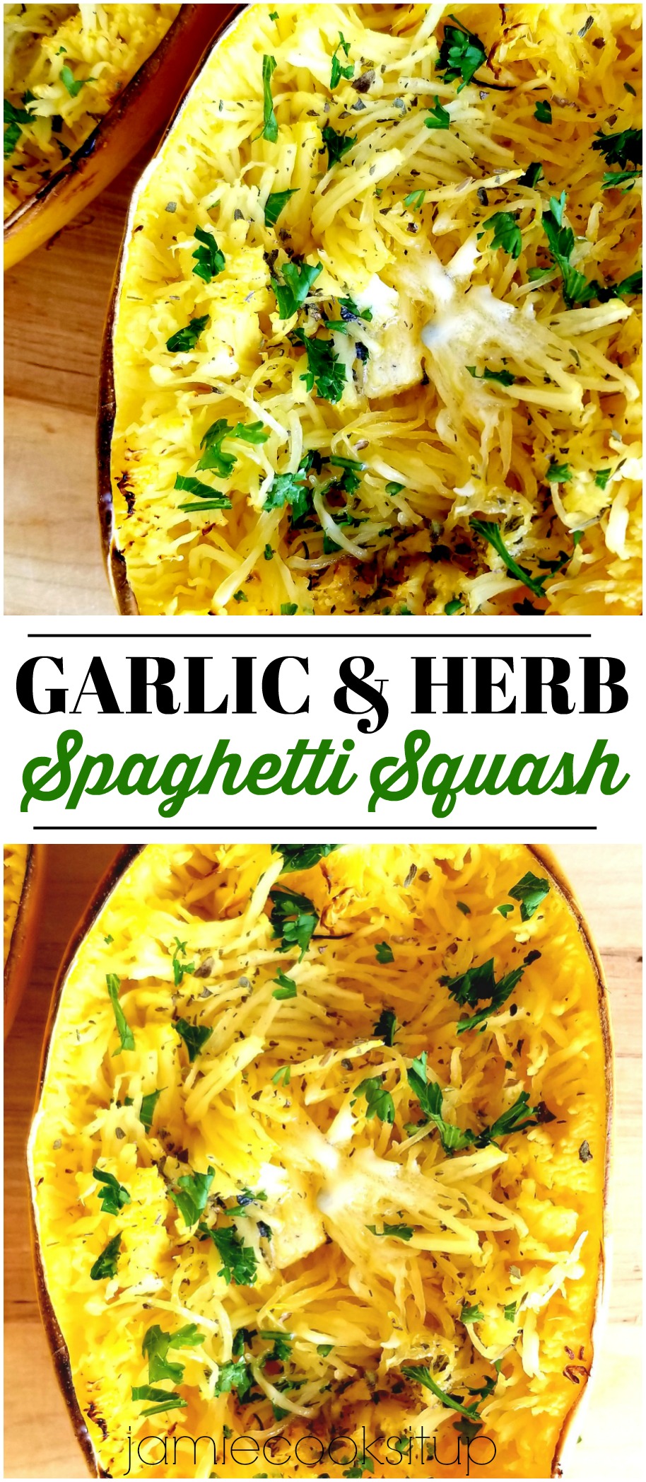 Garlic and Herb Spaghetti Squash - Jamie Cooks It Up