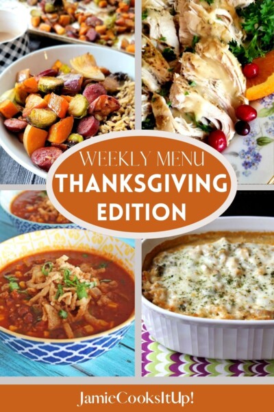Thanksgiving Jamie Weekly Menu, Thanksgiving Edition 2023 - Jamie Cooks It Up